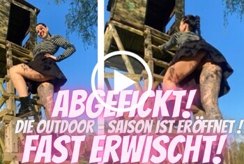 FAST ERWISCHT! Abgekniet UND Abgefickt auf dem Hochstand!