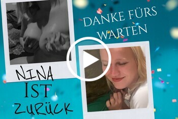 NINA IST WIEDER DA ! – Happy END ?!