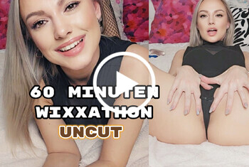 WiXXathon. Squirt? Meine nasse Pussy gesprengt. Geile Toys