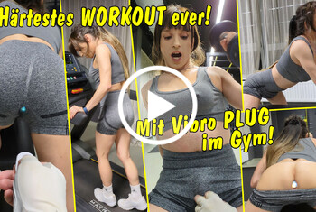 Härtestes Workout ever! Mit Vibro Plug im Arsch im Fitnessstudio!