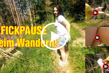 FICKPAUSE beim Wandern!